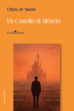 Un castello di silenzio