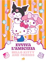 Hello Kitty & Friends. Evviva l'amicizia