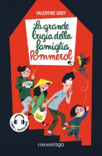 grande bugia della famiglia Pommerol. Libro + audiolibro