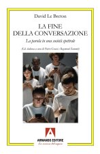 fine della conversazione. La parola in una società spettrale