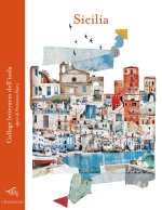 Sicilia. Collage letterario dell'isola