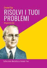 Risolvi i tuoi problemi