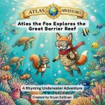 Atlas the Fox Explores the Great Barrier Reef