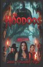 The Hoodoos