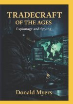 Tradecraft of the Ages