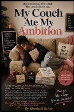 My Couch Ate My Ambition