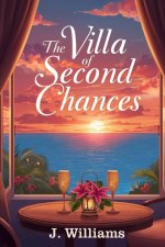 The Villa of Second Chances