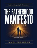 Golden Corridor Paving The Direction Ahead The Fatherhood Manifesto
