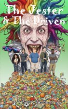 The Jester and The Driven