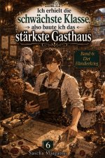 Ich erhielt die schwächste Klasse, also baute ich das stärkste Gasthaus