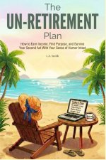 The UN-Retirement Plan