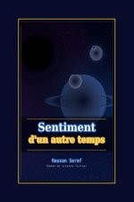 Sentiment d'un autre temps
