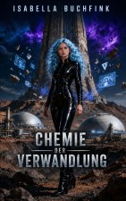 Chemie der Verwandlung