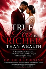 True Love Is Richer Than Wealth