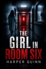 The Girl In Room Six