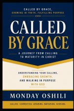 CALLED BY GRACE