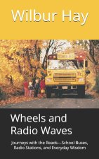 Wheels and Radio Waves