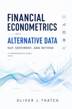 Financial Econometrics with Alternative Data