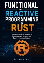 Functional and Reactive Programming in Rust