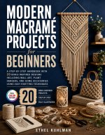 Modern Macramé Projects for Beginners