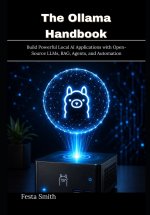 The Ollama Handbook