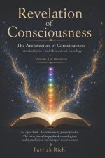 Revelation of Consciousness