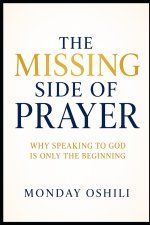 THE MISSING SIDE OF PRAYER