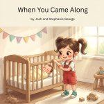 When You Came Along