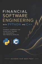 Financial Software Engineering with Python and C++
