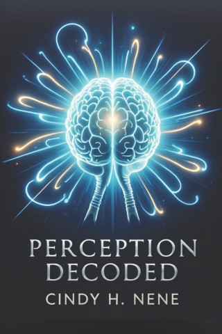 PERCEPTION DECODED