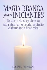 Magia branca para iniciantes