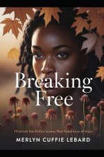 BREAKING FREE
