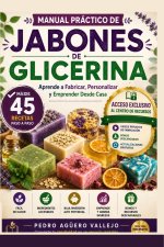 MANUAL PRÁCTICO DE JABONES DE GLICERINA