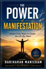 The Power of Manifestation
