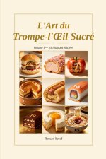 L'art du Trompe l'œil Sucrée
