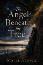 The Angel Beneath the Tree