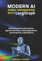 Modern AI Agent Engineering with LangGraph