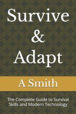 Survive & Adapt