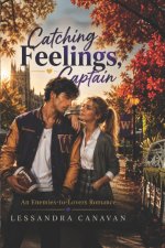 Catching Feelings, Captain