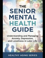 The Senior Mental Health Guide