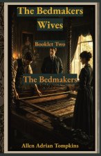 The Bedmakers Wives