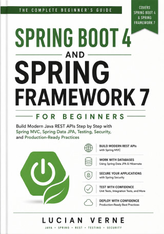 Spring Boot 4 and Spring Framework 7 for Beginners