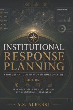 Institutional Response Planning