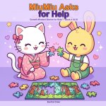 MiuMiu Asks for Help