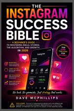 The Instagram Success Bible