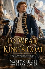 To Wear A King's Coat