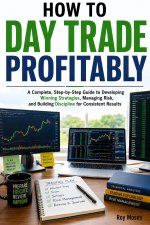 How To Day Trade Profitably