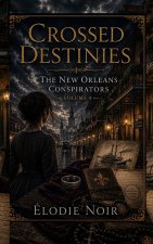 CROSSED DESTINIES