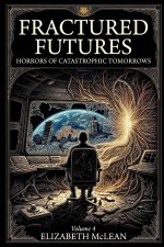 Fractured Futures