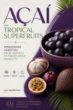 Açaí and Tropical Superfruits